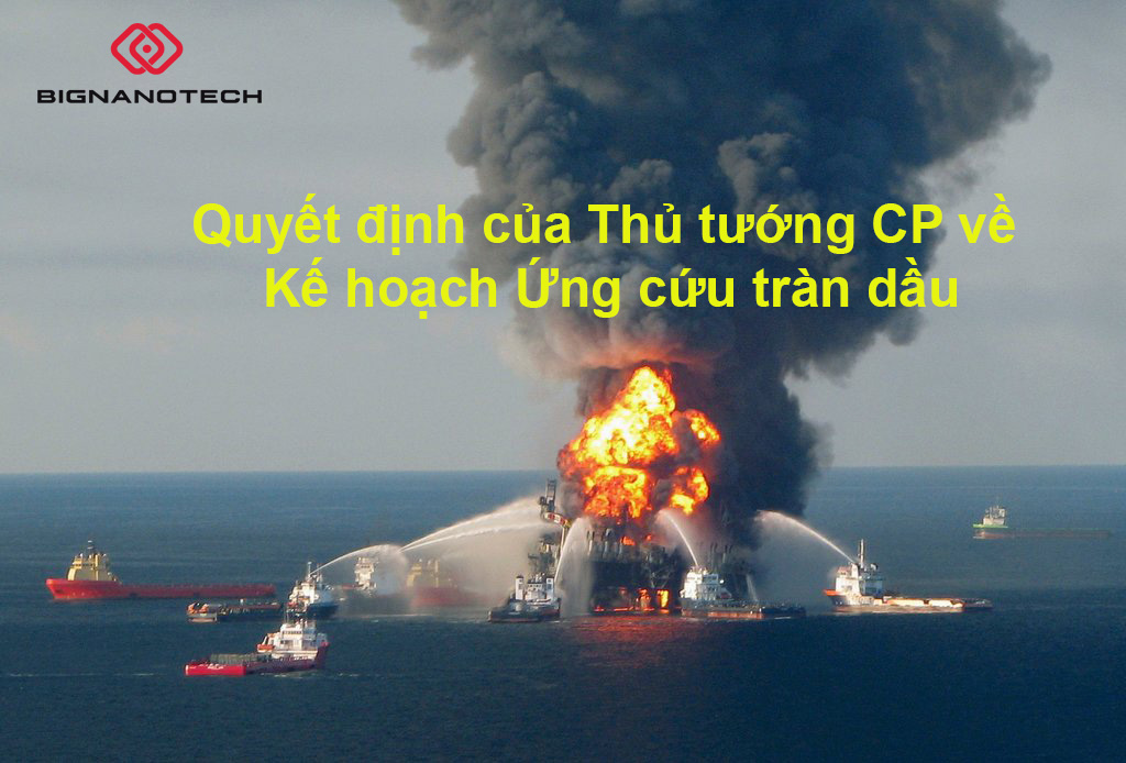 Quyết định của Thủ tướng CP về Kế hoạch Ứng cứu tràn dầu